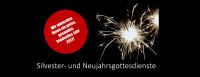 Gottesdienste zum Jahreswechsel. Foto: kklios
