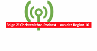 Folge 2! Christenlehre-Podcast aus der Region 10 – Friedrichshagen, Rahnsdorf, Schöneiche – mit Katechet Matthias Liebelt