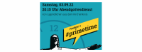 #primetime: Einladung zu einem besonderen Gottesdienst in der Christophoruskirche Friedrichshagen – Samstag, 3. September 2022, 20.15 Uhr