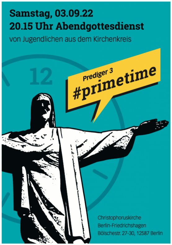 #primetime: Einladung zu einem besonderen Gottesdienst in der Christophoruskirche Friedrichshagen – Samstag, 3. Sep. 2022, 2015 Uhr