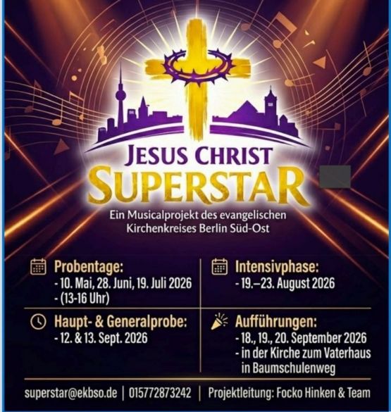 JESUS CHRIST SUPERSTAR von Tim Rice und Andrew Lloyd Webber – ein Musical-Projekt des Ev. Kirchenkreises Berlin Süd-Ost: Update – tolles Probenwochenende im Haus des Kirchenkreises