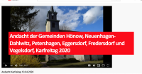 Gemeinsame Andacht der Kirchengemeinden Hönow, Neuenhagen-Dahlwitz, Petershagen, Eggersdorf, Fredersdorf und Vogelsdorf für Karfreitag 2020