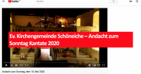 Ev. Kirchengemeinde Schöneiche – Andacht zum Sonntag Kantate 2020