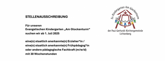Stellenausschreibung ab 1. Juli 2025 für eine(n) staatlich anerkannte(n) Erzieher*in /eine(n) staatlich anerkannte(n) Frühpädagog*in oder andere pädagogische Fachkraft (m/w/d) mit 30 Wochenstunden