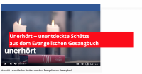 Unerhört – unentdeckte Schätze aus dem Evangelischen Gesangbuch