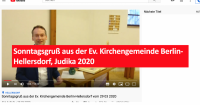 Sonntagsgruß aus der Ev. Kirchengemeinde Berlin-Hellersdorf, Judika 2020 - mit Pfarrer Nico Vajen