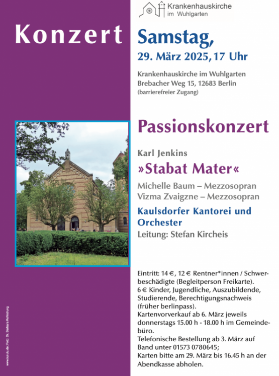Passionskonzert: Karl Jenkins »Stabat Mater«, Kaulsdorfer Kantorei und Orchester, Leitung: Stefan Kircheis am Samstag, 29. März 2025, 17 Uhr, Krankenhauskirche im Wuhlgarten